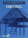 Drying (Food Cycle Technology Source Book) Drying (Food Cycle Technology Source Book)