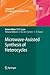 Microwave-Assisted Synthesis of Heterocycles (Topics in Heterocyclic Chemistry, 1)