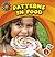 Patterns in Food (21st Century Basic Skills Library: Level 2: Patterns All Around)
