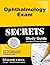 Ophthalmology Exam Secrets Study Guide: WQE Test Review for the Ophthalmology Written Qualifying Exam