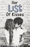 Her List of Kisses by KeyTree004