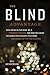 The Blind Advantage by Bill  Henderson