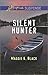 Silent Hunter (Love Inspired Suspense)