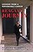 Reagan's Journey: Lessons From a Remarkable Career