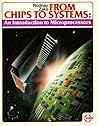 From Chips to Systems: An Introduction to Microprocessors From Chips to Systems: An Introduction to Microprocessors