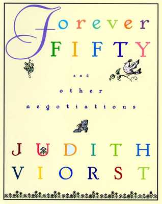 Forever Fifty and Other Negotiations (Hardcover)