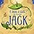 A Bean, a Stalk and a Boy Named Jack: with audio recording