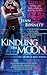 Kindling the Moon (Arcadia ...