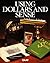Using Dollars and Sense by John Hannah