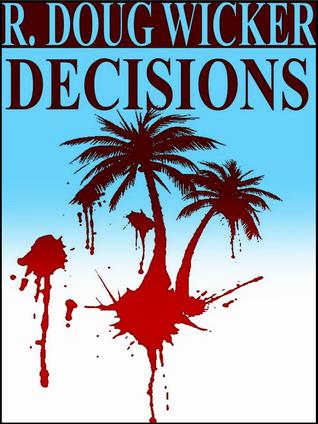 Decisions (Kindle Edition)