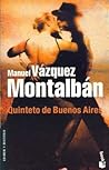 Quinteto de Buenos Aires by Manuel Vázquez Montalbán