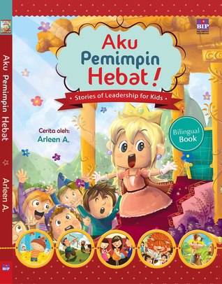 Aku Pemimpin Hebat - Stories of Leadership for Kids (Paperback)