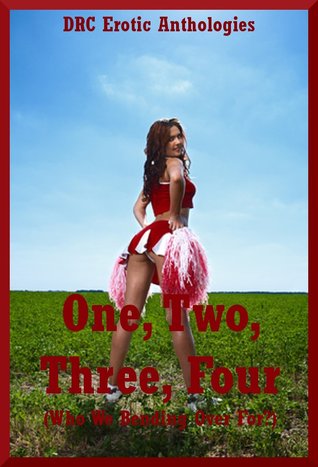 One, Two, Three, Four (Who We Bending Over For?): Five Sexy Cheerleader Erotica Stories