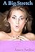 A Big Stretch