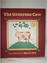 The generous cow