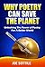 WHY POETRY CAN SAVE THE PLANET by Joe Sottile