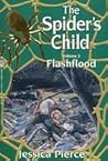 Flashflood (The Spider's Child, #3)