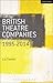British Theatre Companies: 1995-2014: Mind the Gap, Kneehigh Theatre, Suspect Culture, Stan's Cafe, Blast Theory, Punchdrunk (British Theatre Companies: From Fringe to Mainstream)