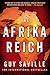 The Afrika Reich: A Novel