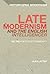 Late Modernism and 'The English Intelligencer' by Alex Latter