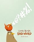 Little Bird's Bad Word