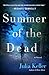 Summer of the Dead (Bell El...