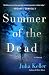Summer of the Dead (Bell Elkins, #3)