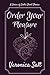 Order Your Pleasure: A Seri...