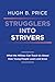 Strugglers Into Strivers by Hugh B. Price