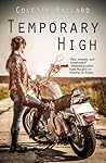 Temporary High by Colette Ballard