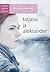 Tatjana ja Aleksander by Paullina Simons