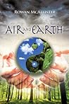 Air and Earth by Rowan McAllister