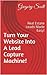 Real Estate Leads Made Easy!: Turn your Real Estate Website into a Lead Capture Machine