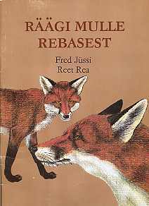 Räägi mulle rebasest (Paperback)