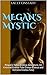 Megan's Mystic