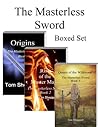 The Masterless Sword Boxed Set: Origins, The Rise of the Mastermage, Queen of the Wildwood The Masterless Sword Boxed Set: Origins, The Rise of the Mastermage, Queen of the Wildwood