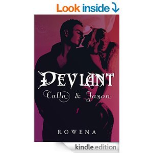 Deviant: Calla & Jason (The Billionaire Voyeur, #1)