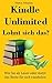 Kindle Unlimited - Lohnt si...