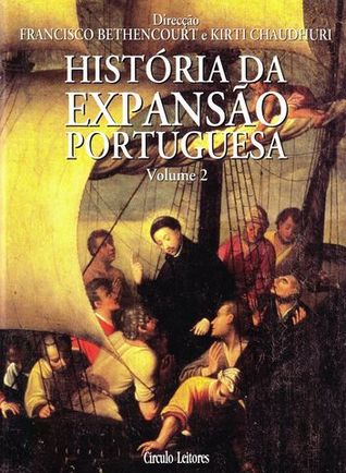 História da Expansão Portuguesa: do Índico ao Atlântico (1570-1697)