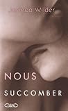 Nous Succomber by Jasinda Wilder