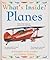 Planes (What's Inside?)