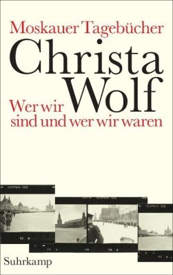 Moskauer Tagebücher: Wer wir sind und wer wir waren (Hardcover)