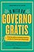 O Mito do Governo Grátis