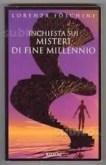 Inchiesta sui misteri di fine millennio