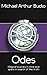 Odes by Michael Arthur Bucko