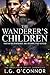The Wanderer's Children (Th...