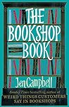 The Bookshop Book by Jen Campbell The Bookshop Book by Jen Campbell