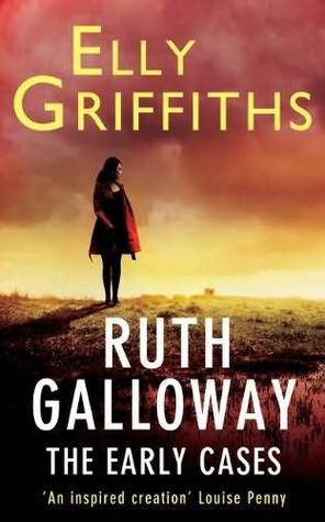 Ruth Galloway: The Early Cases (ebook)