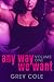 Any Way We Want (Want, #1)