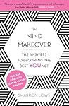 The Mind Makeover by Sharron Lowe